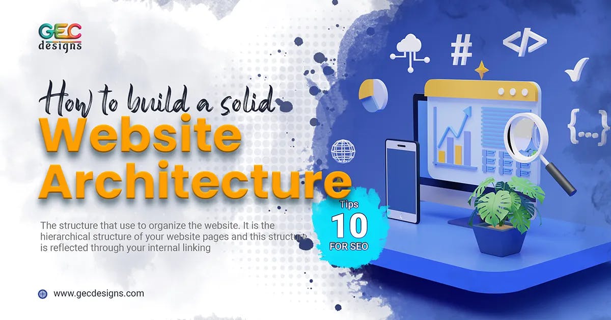 How to build a solid website architecture for SEO? Tips and practices