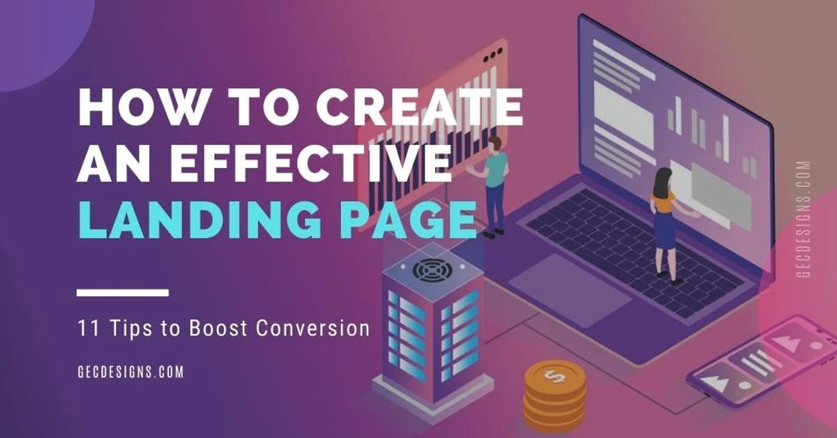 How to create an effective landing page to boost conversion