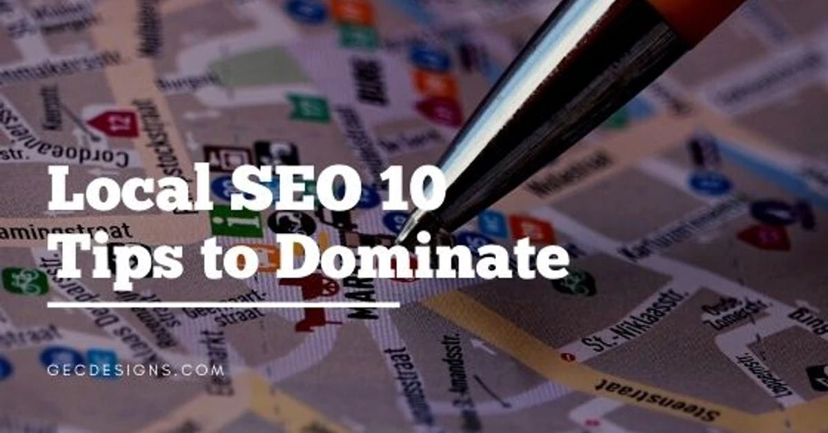 Local SEO: 10 simple but effective tips to dominate local search