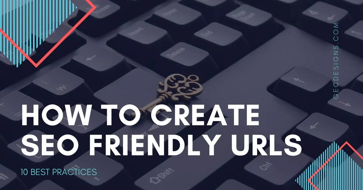 How to create the SEO friendly URLs | 10 Best Practices
