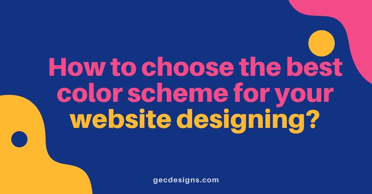 How to choose the best color scheme for website designing?